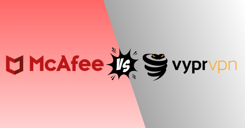 McAfee VPN vs VyprVPN (2026): Which One Is Actually Worth It? 18 mcafee vpn vs vyprvpn