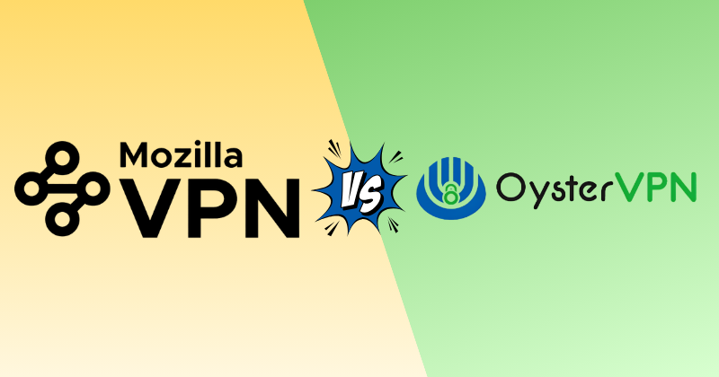 Mozilla VPN vs Oyster VPN: One Clear Winner (2026) 28 mozilla vpn vs Oyster vpn