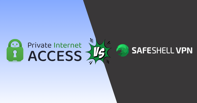 Private Internet Access vs SafeShell VPN: Honest Verdict (2026) 33 private internet access vs SafeShell VPN