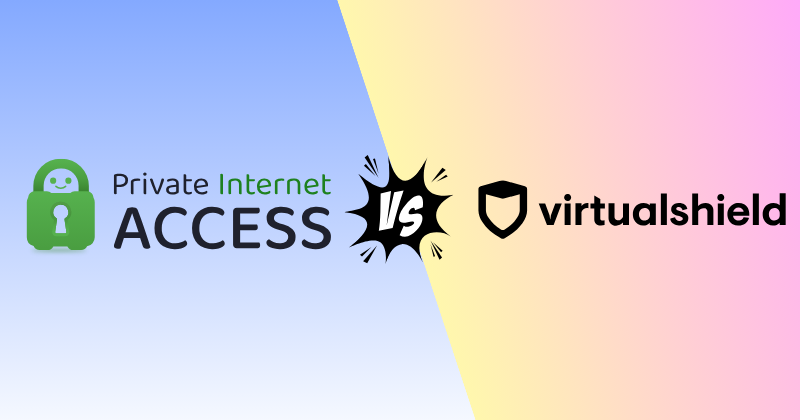 Private Internet Access vs Virtual Shield: My Pick in 2026 31 private internet access vs virtual shield