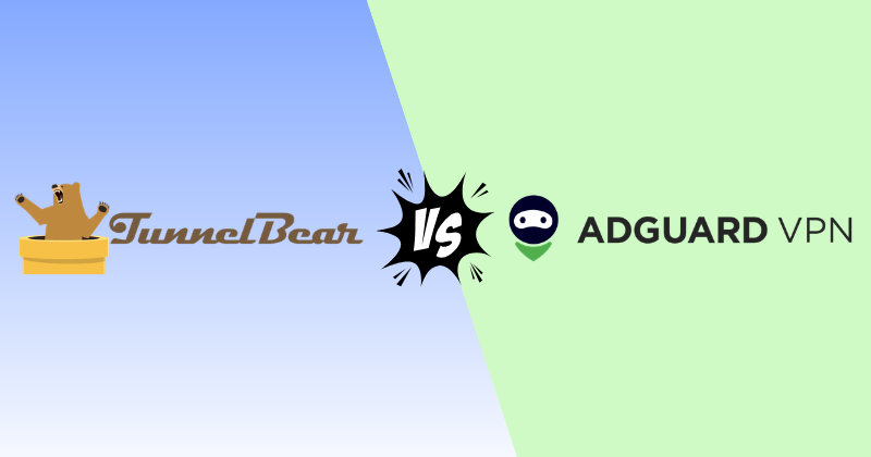 TunnelBear vs AdGuard VPN (2026): Which Free VPN Gives More? 3 tunnelbear vs adguard vpn