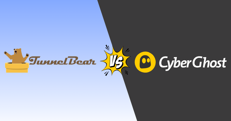 tunnelbear vs cyberghost
