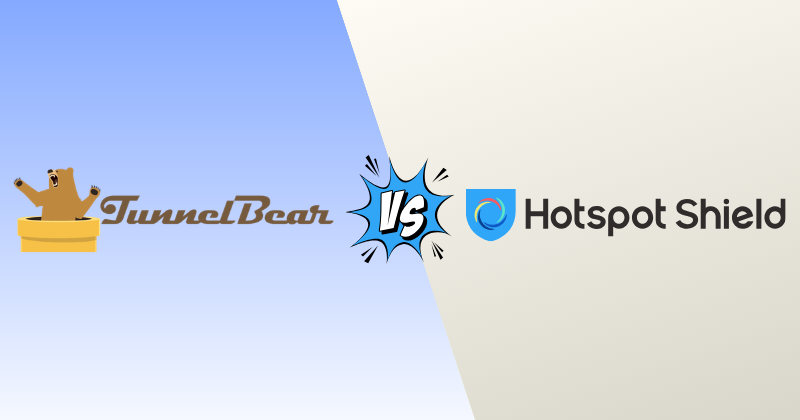 TunnelBear vs Hotspot Shield: Here's My Pick (2026) 3 tunnelbear vs hotspot shield
