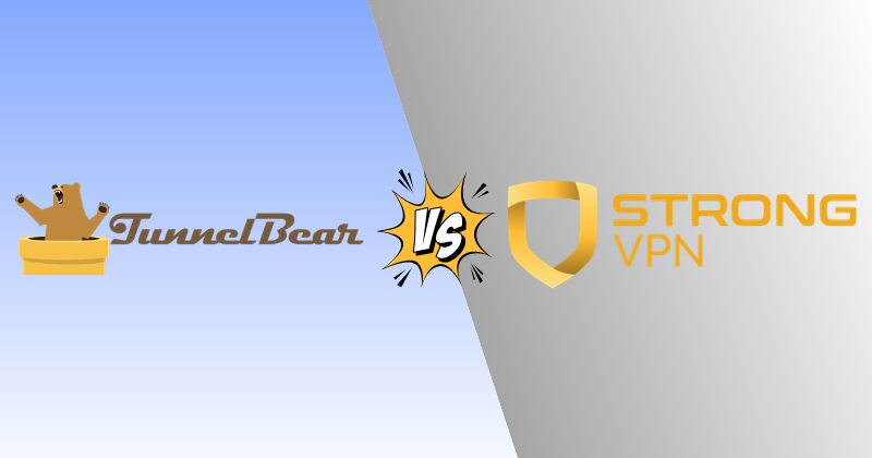 tunnelbear vs strongvpn