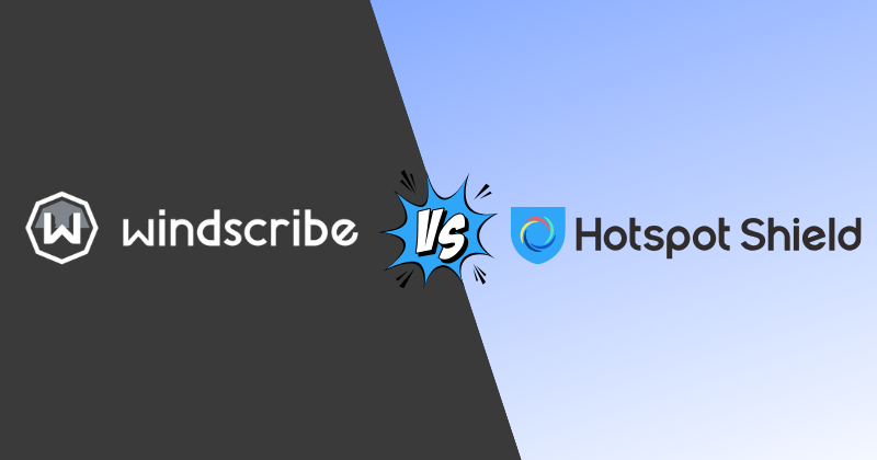 Windscribe vs Hotspot Shield 2026 — Best Pick for Streaming? 22 windscribe vs hotspot shield