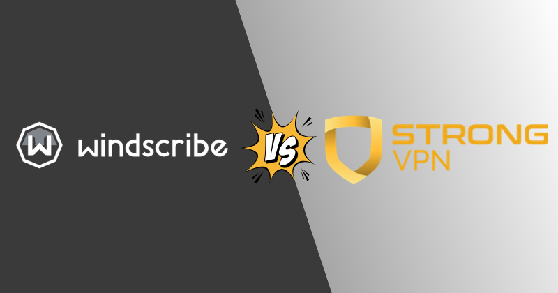 Windscribe vs StrongVPN — Speed, Privacy & Price Compared (2026) 25 windscribe vs strongvpn