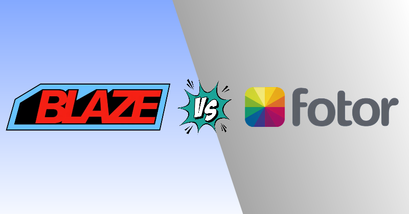 Blaze vs Fotor