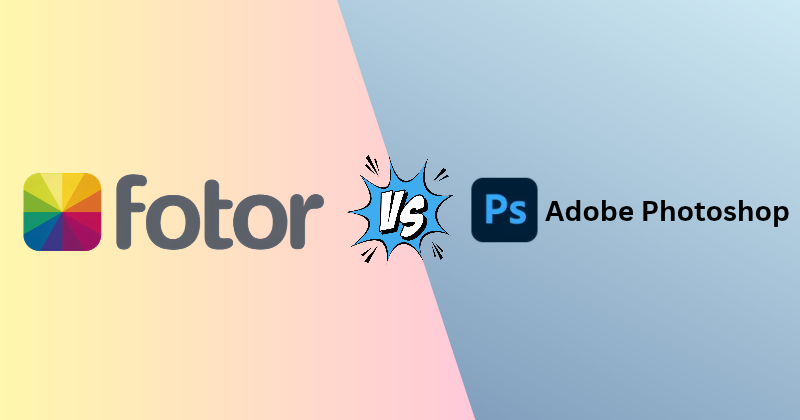 Fotor vs Photoshop