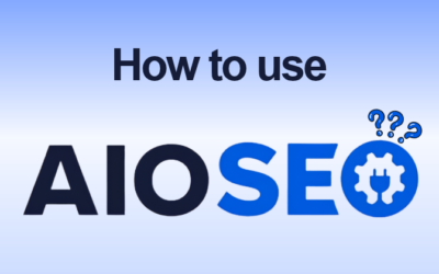 How to Use All in One SEO: Beginner to Pro (2026)