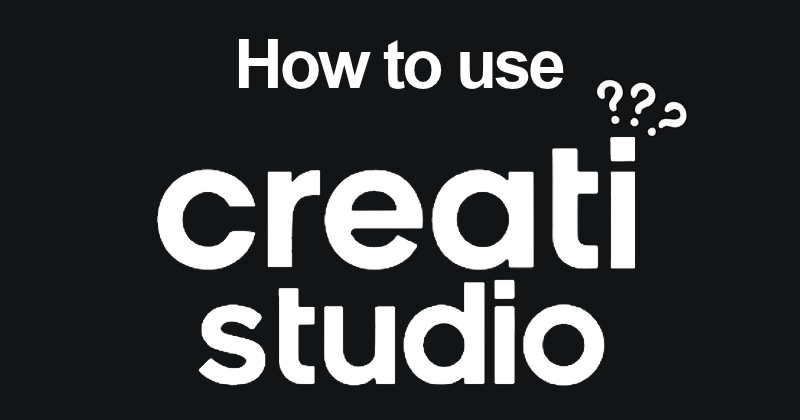 How to Use Creati Studio Step by Step — 2026 Tutorial 2 How to Use Creati Studio