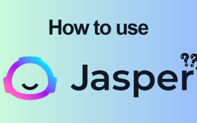 How to Use Jasper AI in 2026: Full Tutorial + Tips