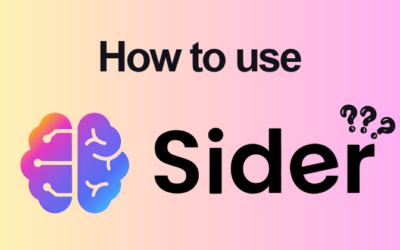 How to Use Sider (2026): Features, Setup & Pro Tips