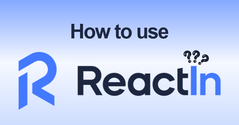 How to use ReactIn
