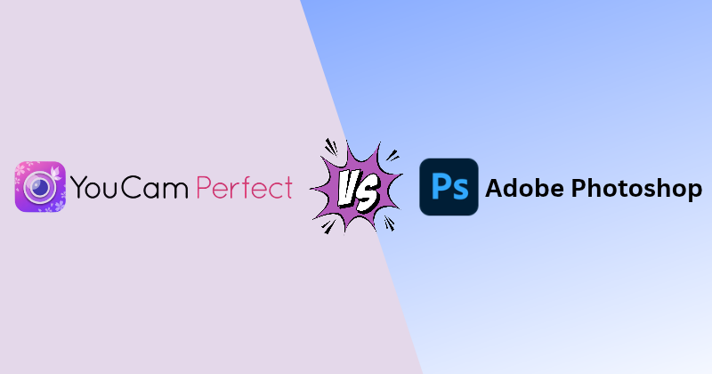 YouCam Perfect vs Photoshop 2026: AI Tools Head to Head 3 YouCam Perfect vs Photoshop
