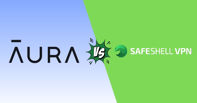 AuraVPN vs SafeShell VPN in 2026 — Which One Wins? 3 auraVPN vs SafeShell VPN