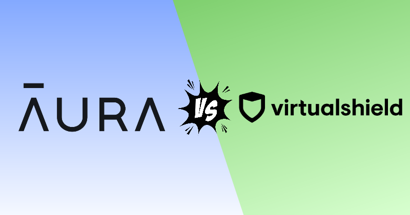 AuraVPN vs Virtual Shield: Which Security Bundle Wins in 2026? 26 auraVPN vs virtual shield