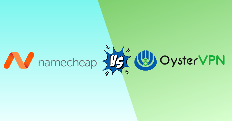Namecheap VPN vs Oyster VPN 2026: Who Should Pick Which? 30 namecheap vpn vs Oyster vpn