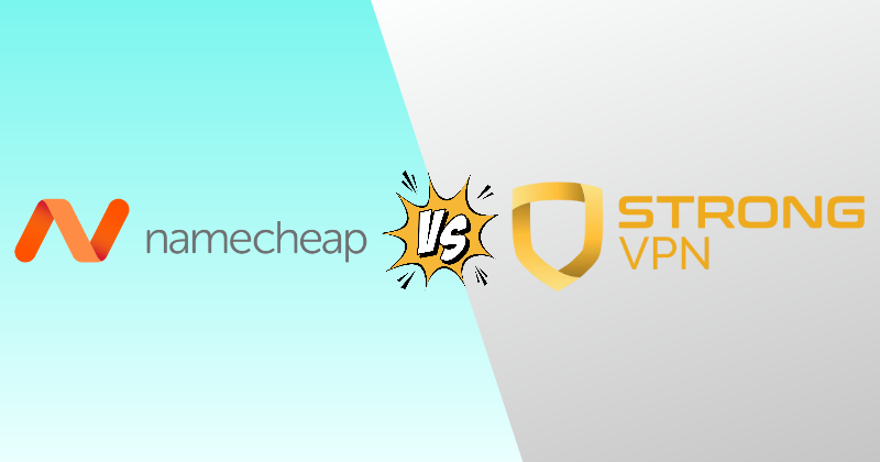 Namecheap VPN vs StrongVPN 2026: The Honest Comparison 32 namecheap vpn vs strongvpn