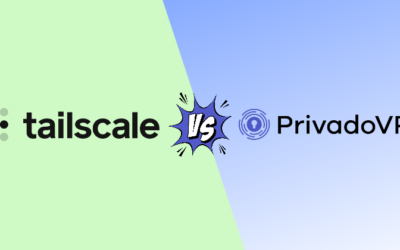 Tailscale vs PrivadoVPN 2026: Which Plan Is Better?