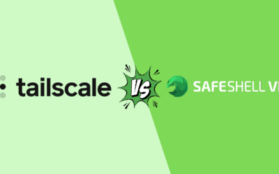 Tailscale vs SafeShell VPN 2026: Which Hides Your IP?